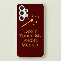 Don't Touch Muggle - Harry Potter  - Harry Potter Phone Case for Galaxy A13