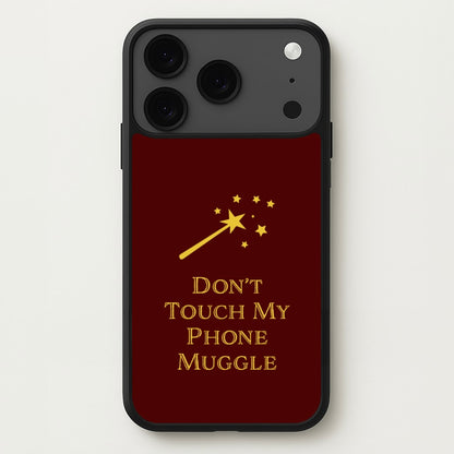 Don't Touch Muggle - Harry Potter Phone Case for iPhone 17 Pro