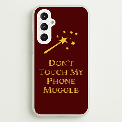 Don't Touch Muggle - Harry Potter  - Harry Potter Phone Case for Galaxy S23FE