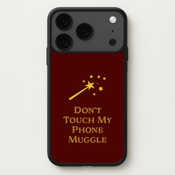 Don't Touch Muggle - Harry Potter Phone Case for iPhone 17 Pro Max