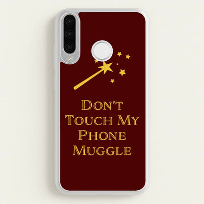 Don't Touch Muggle - Harry Potter  - Harry Potter Phone Case for Huawei P30 Lite