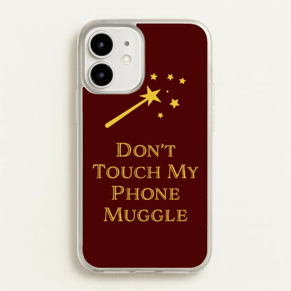 Don't Touch Muggle - Harry Potter  - Harry Potter Phone Case for iPhone 12 / 12 Pro