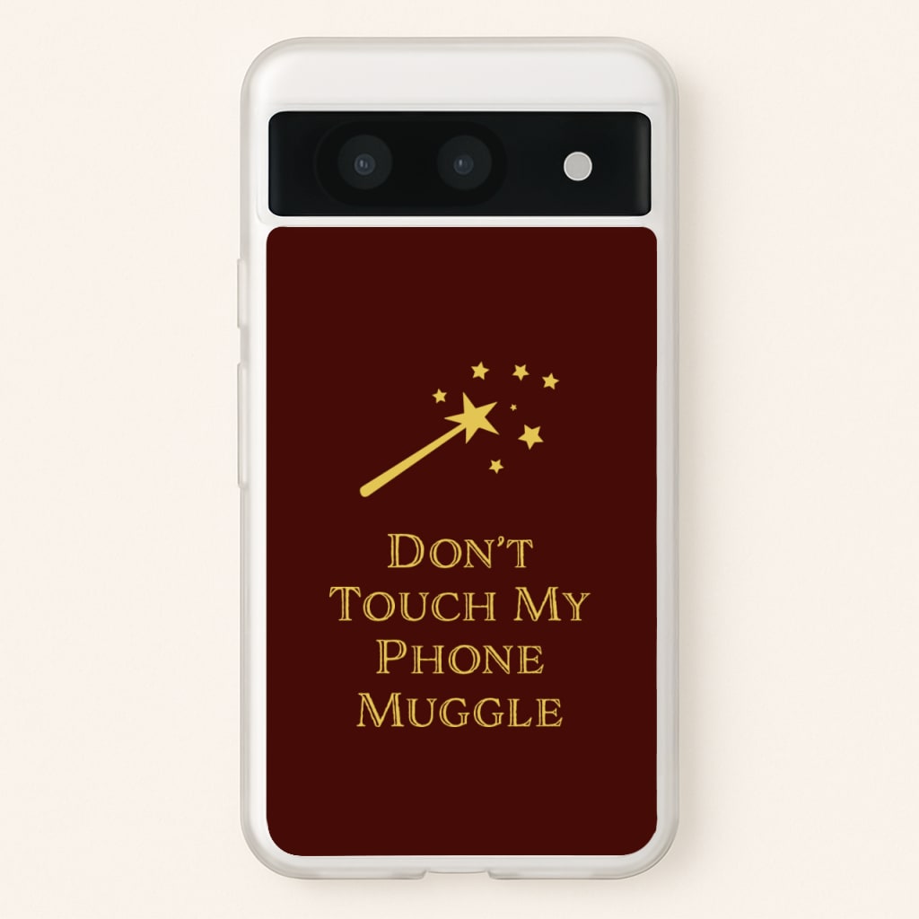 Don't Touch Muggle - Harry Potter  - Harry Potter Phone Case for Google Pixel 8a