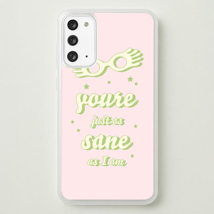 You're Just As Sane As I Am  - Harry Potter Phone Case for Galaxy Note 20