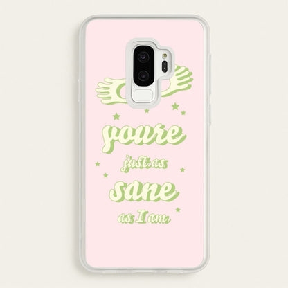 You're Just As Sane As I Am  - Harry Potter Phone Case for Galaxy S9 Plus
