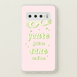 You're Just As Sane As I Am  - Harry Potter Phone Case for Galaxy S10 Plus