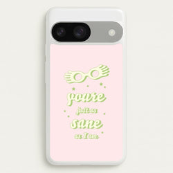 You're Just As Sane As I Am  - Harry Potter Phone Case for Google Pixel 9 / 9 Pro