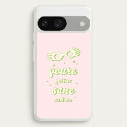 You're Just As Sane As I Am  - Harry Potter Phone Case for Google Pixel 9 / 9 Pro