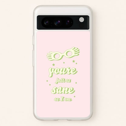 You're Just As Sane As I Am  - Harry Potter Phone Case for Google Pixel 8 Pro