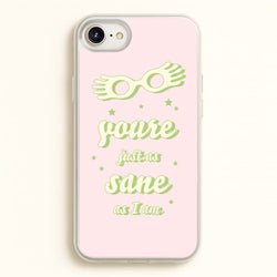 You're Just As Sane As I Am  - Harry Potter Phone Case for iPhone 6 / 7 / 8 / SE