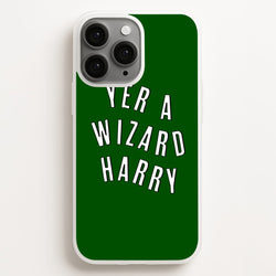 Green Yer A Wizard Harry  - Harry Potter Phone Case for iPhone 16 Pro Max