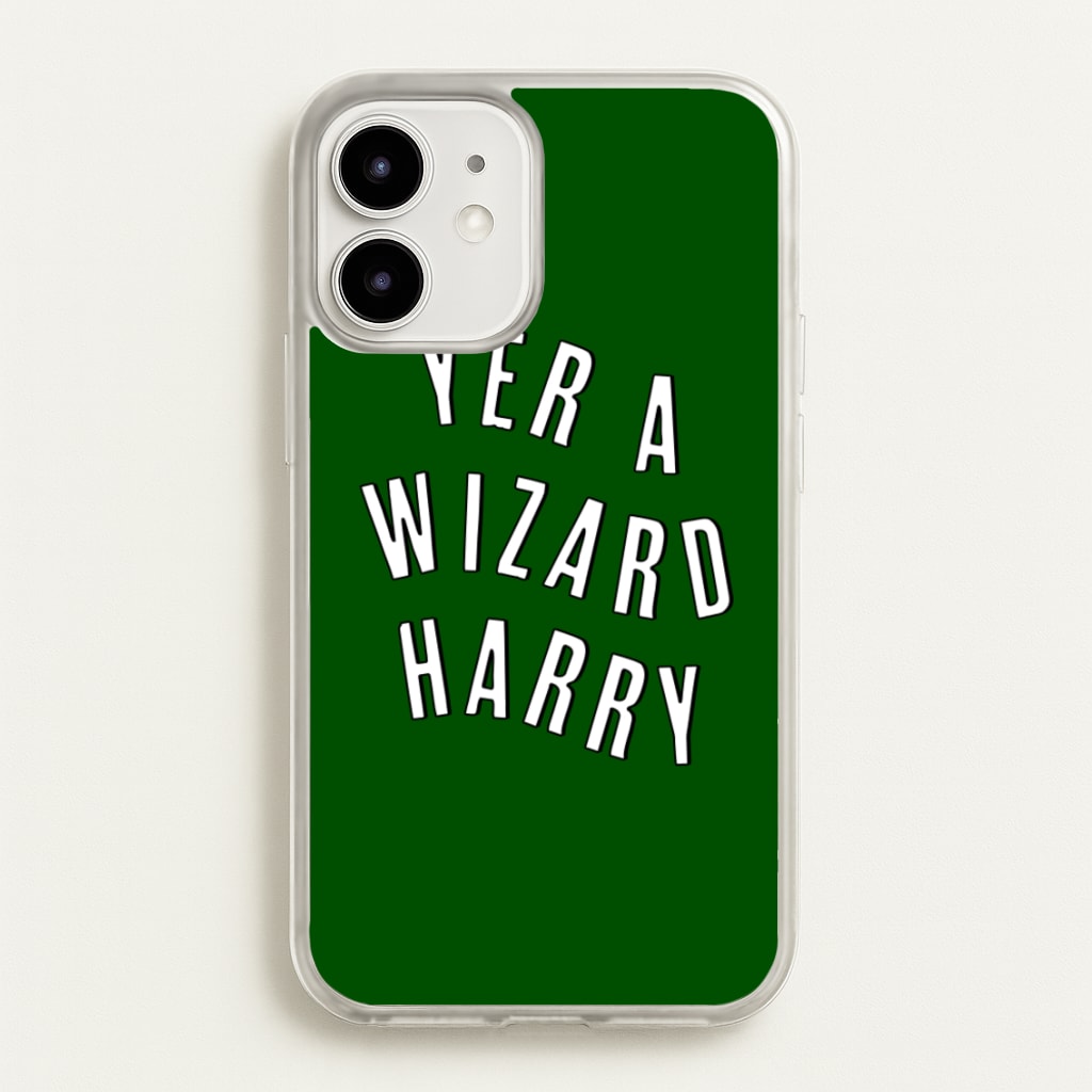 Green Yer A Wizard Harry  - Harry Potter Phone Case for iPhone 12 / 12 Pro