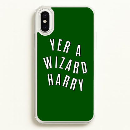 Green Yer A Wizard Harry  - Harry Potter Phone Case for iPhone XS Max
