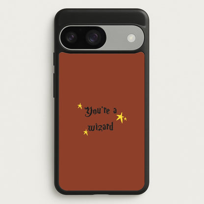 You're A Wizard  - Hogwarts Legacy Phone Case for Google Pixel 9 / 9 Pro