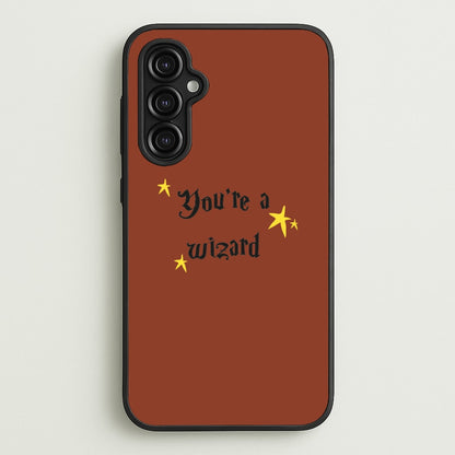 You're A Wizard  - Hogwarts Legacy Phone Case for Galaxy A14