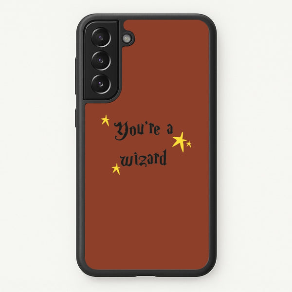 You're A Wizard  - Hogwarts Legacy Phone Case for Galaxy S21