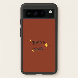 You're A Wizard  - Hogwarts Legacy Phone Case for Google Pixel 8 Pro