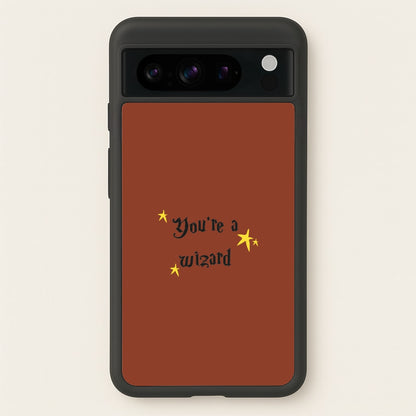 You're A Wizard  - Hogwarts Legacy Phone Case for Google Pixel 8 Pro