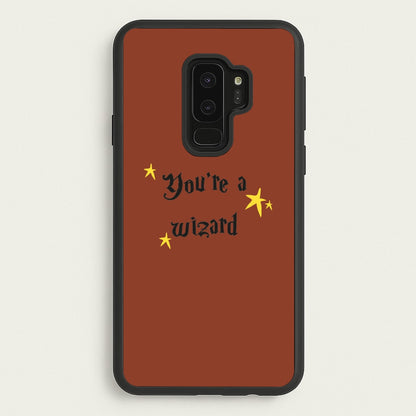 You're A Wizard  - Hogwarts Legacy Phone Case for Galaxy S9 Plus