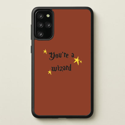 You're A Wizard  - Hogwarts Legacy Phone Case for Galaxy S20 Plus