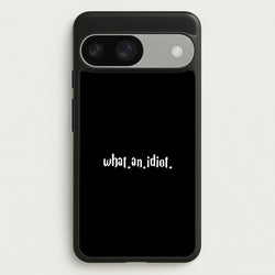 What An Idiot  - Harry Potter Phone Case for Google Pixel 9 / 9 Pro