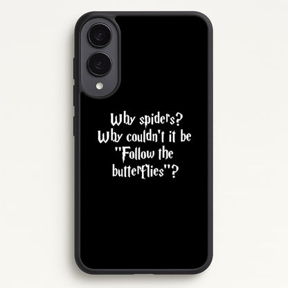 Why Spiders  - Harry Potter Phone Case for Galaxy S25 Edge