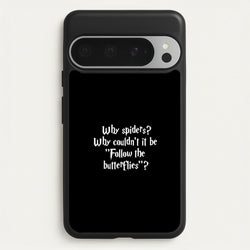Why Spiders  - Harry Potter Phone Case for Google Pixel 9 Pro XL