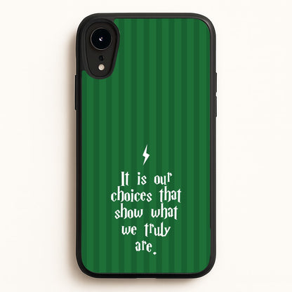 It Is Our Choices  - Harry Potter Phone Case for iPhone XR