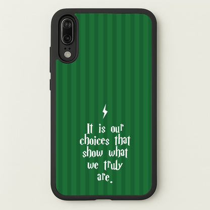 It Is Our Choices  - Harry Potter Phone Case for Huawei P20