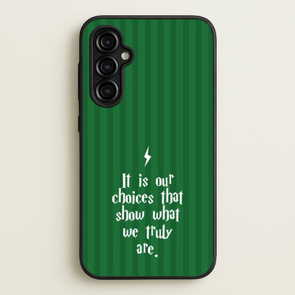It Is Our Choices  - Harry Potter Phone Case for Galaxy A54