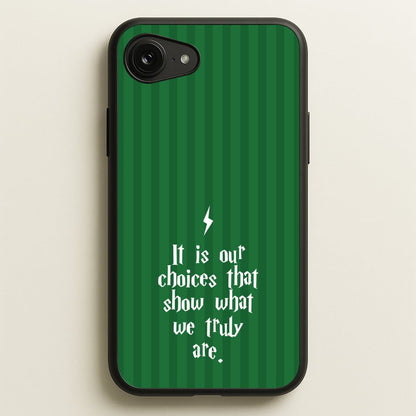 It Is Our Choices  - Harry Potter Phone Case for iPhone 16e