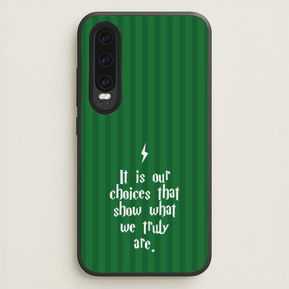 It Is Our Choices  - Harry Potter Phone Case for Huawei P30