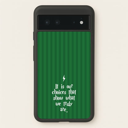 It Is Our Choices  - Harry Potter Phone Case for Google Pixel 6