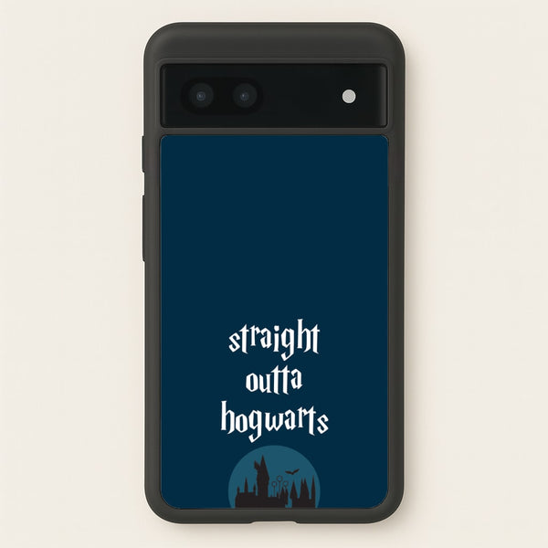 Straight Outta Hogwarts  - Harry Potter Phone Case for Google Pixel 7a