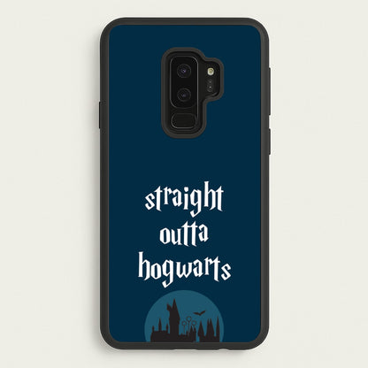 Straight Outta Hogwarts  - Harry Potter Phone Case for Galaxy S9 Plus