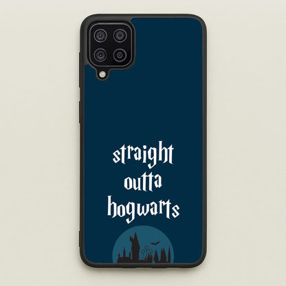 Straight Outta Hogwarts  - Harry Potter Phone Case for Galaxy A12