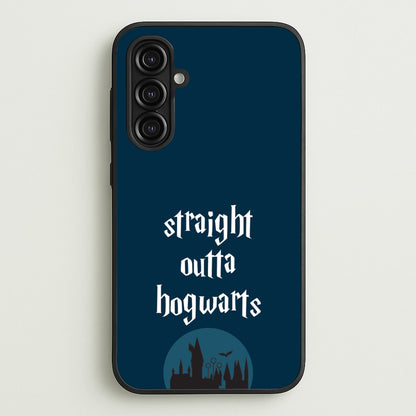 Straight Outta Hogwarts  - Harry Potter Phone Case for Galaxy A16