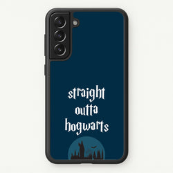 Straight Outta Hogwarts  - Harry Potter Phone Case for Galaxy S21 Plus