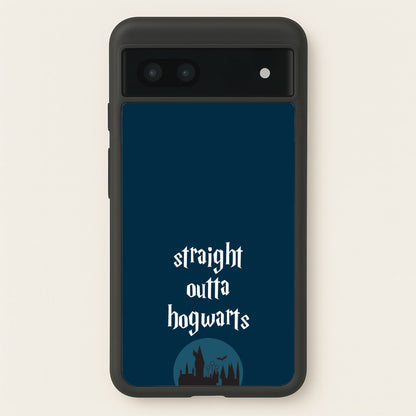 Straight Outta Hogwarts  - Harry Potter Phone Case for Google Pixel 6a