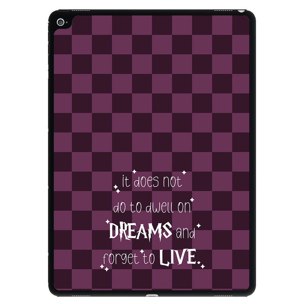 It Does Not Do To Dwell - Harry Potter iPad Case