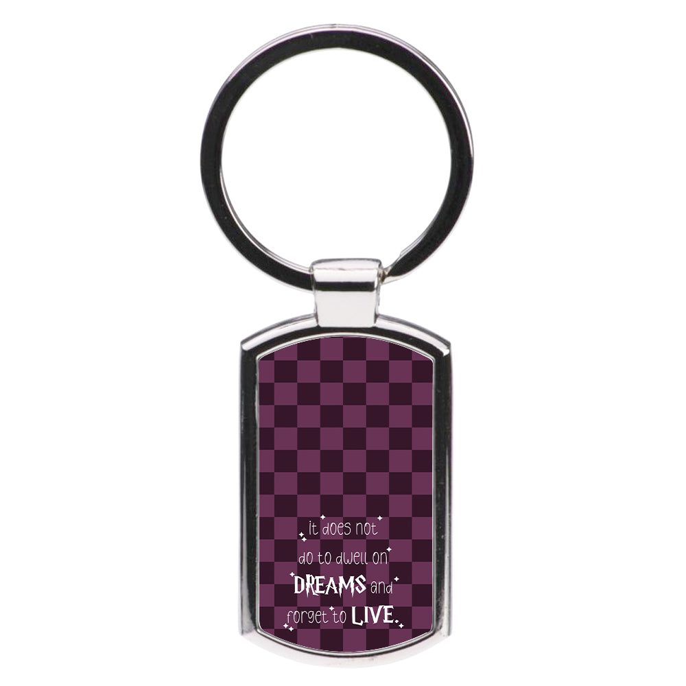 It Does Not To Dwell Luxury Keyring