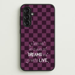 It Does Not To Dwell  - Harry Potter Phone Case for Galaxy A16