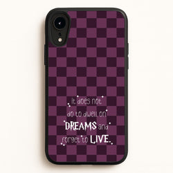 It Does Not To Dwell  - Harry Potter Phone Case for iPhone XR