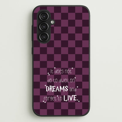 It Does Not To Dwell  - Harry Potter Phone Case for Galaxy S23FE