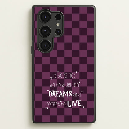 It Does Not To Dwell  - Harry Potter Phone Case for Galaxy S25 Ultra