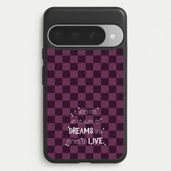 It Does Not To Dwell Phone Case for Google Pixel 10 Pro XL