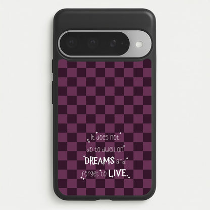 It Does Not To Dwell Phone Case for Google Pixel 10 Pro XL