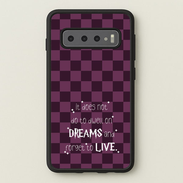 It Does Not To Dwell  - Harry Potter Phone Case for Galaxy S10