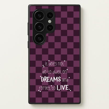 It Does Not To Dwell  - Harry Potter Phone Case for Galaxy S24 Ultra