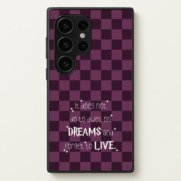 It Does Not To Dwell  - Harry Potter Phone Case for Galaxy S24 Ultra